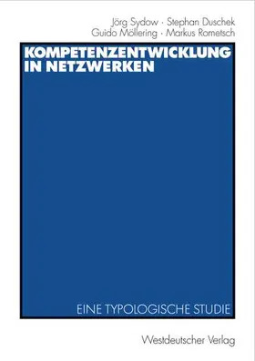 Sydow / Rometsch / Duschek |  Kompetenzentwicklung in Netzwerken | Buch |  Sack Fachmedien