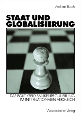 Busch |  Staat und Globalisierung | Buch |  Sack Fachmedien