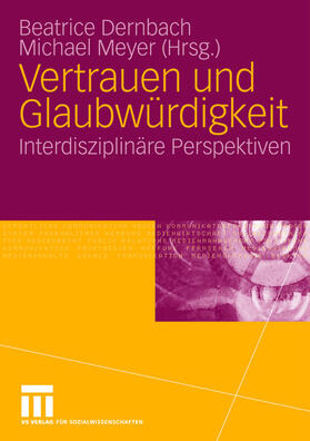 Meyer / Dernbach | Vertrauen und Glaubwürdigkeit | Buch | 978-3-531-14116-9 | sack.de