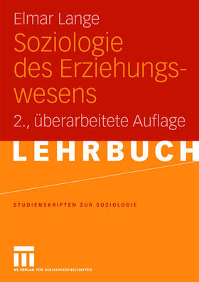 Lange | Lange, E: Soziologie des Erziehungswesens | Buch | 978-3-531-14122-0 | sack.de