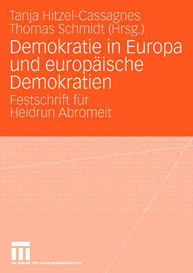Schmidt / Hitzel-Cassagnes | Demokratie in Europa und europäische Demokratien | Buch | 978-3-531-14128-2 | sack.de