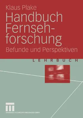 Plake |  Handbuch Fernsehforschung | Buch |  Sack Fachmedien