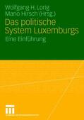 Hirsch / Lorig |  Das politische System Luxemburgs | Buch |  Sack Fachmedien