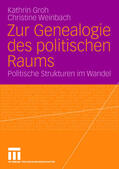 Weinbach / Groh |  Zur Genealogie des politischen Raums | Buch |  Sack Fachmedien