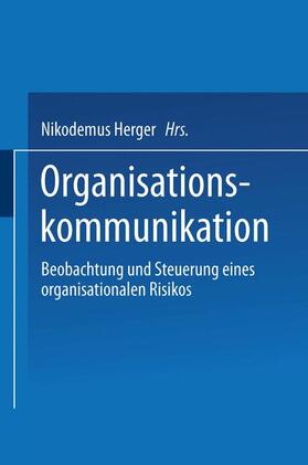 Herger | Herger, N: Organisationskommunikation | Buch | 978-3-531-14191-6 | sack.de