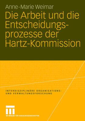 Hamm | Hamm, A: Arbeit und die Entscheidungsprozesse der Hartz-Komm | Buch | 978-3-531-14219-7 | sack.de