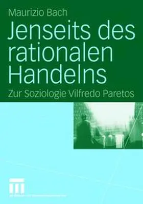 Bach |  Jenseits des rationalen Handelns | Buch |  Sack Fachmedien