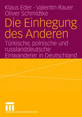 Eder / Rauer / Schmidtke |  Die Einhegung des Anderen | Buch |  Sack Fachmedien