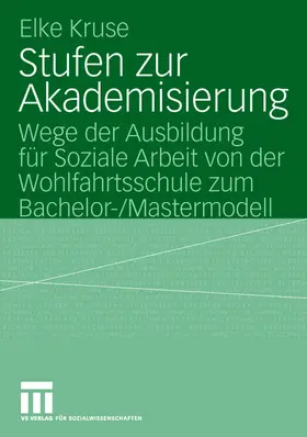 Kruse |  Stufen zur Akademisierung | Buch |  Sack Fachmedien
