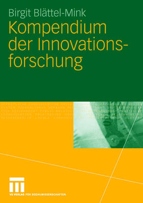 Blättel-Mink |  Kompendium der Innovationsforschung | Buch |  Sack Fachmedien
