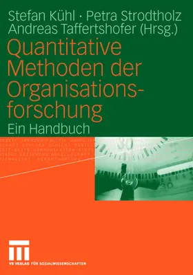 Kühl / Taffertshofer / Strodtholz |  Quantitative Methoden der Organisationsforschung | Buch |  Sack Fachmedien