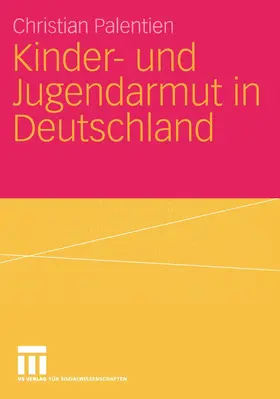 Palentien |  Kinder- und Jugendarmut in Deutschland | Buch |  Sack Fachmedien