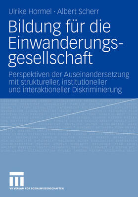 Hormel / Scherr | Scherr, A: Bildung für die Einwanderungsgesellschaft | Buch | 978-3-531-14399-6 | sack.de