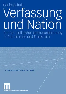 Schulz |  Verfassung und Nation | Buch |  Sack Fachmedien