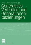 Steinbach |  Generatives Verhalten und Generationenbeziehungen | Buch |  Sack Fachmedien