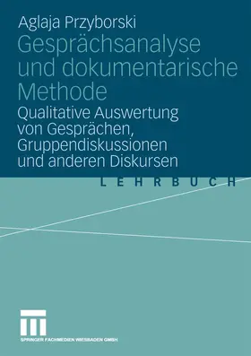 Przyborski |  Gesprächsanalyse und dokumentarische Methode | Buch |  Sack Fachmedien