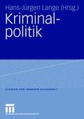 Lange |  Kriminalpolitik | Buch |  Sack Fachmedien