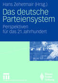 Zehetmair |  Das deutsche Parteiensystem | Buch |  Sack Fachmedien