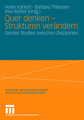 Kahlert / Thiessen / Weller |  Quer denken ¿ Strukturen verändern | Buch |  Sack Fachmedien