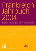 Albertin / Asholt / Baasner |  Hüser, D: Frankreich Jahrbuch 2004 | Buch |  Sack Fachmedien