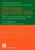 Schreiber |  Das Kriegsgeschehen 2004 | Buch |  Sack Fachmedien