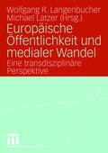 Langenbucher / Latzer |  Europäische Öffentlichkeit und medialer Wandel | Buch |  Sack Fachmedien
