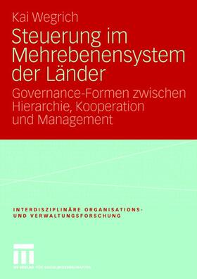 Wegrich |  Wegrich, K: Steuerung im Mehrebenensystem der Länder | Buch |  Sack Fachmedien