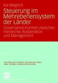 Wegrich |  Wegrich, K: Steuerung im Mehrebenensystem der Länder | Buch |  Sack Fachmedien