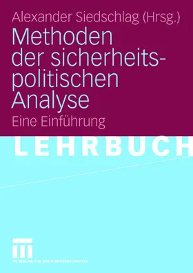 Siedschlag |  Methoden der sicherheitspolitischen Analyse | Buch |  Sack Fachmedien