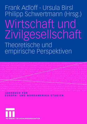 Adloff / Birsl / Schwertmann | Wirtschaft und Zivilgesellschaft | Buch | sack.de