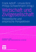 Adloff / Birsl / Schwertmann |  Wirtschaft und Zivilgesellschaft | Buch |  Sack Fachmedien