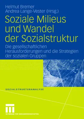 Bremer / Lange-Vester |  Soziale Milieus und Wandel der Sozialstruktur | Buch |  Sack Fachmedien