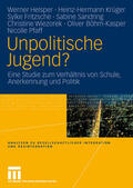 Helsper / Krüger / Fritzsche |  Unpolitische Jugend? | Buch |  Sack Fachmedien