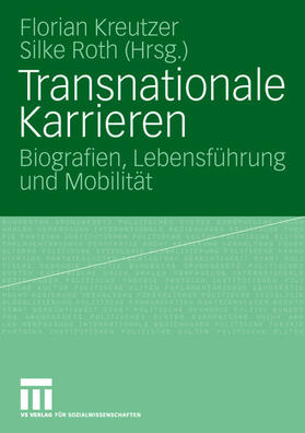 Roth / Kreutzer |  Transnationale Karrieren | Buch |  Sack Fachmedien