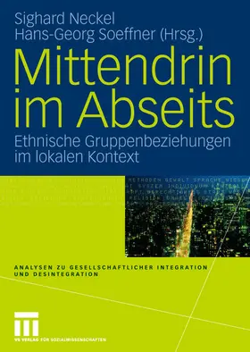 Soeffner / Neckel |  Mittendrin im Abseits | Buch |  Sack Fachmedien