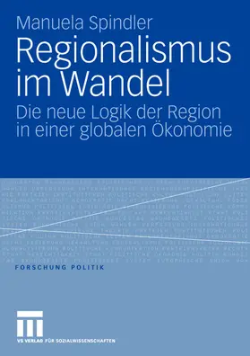 Spindler |  Regionalismus im Wandel | Buch |  Sack Fachmedien