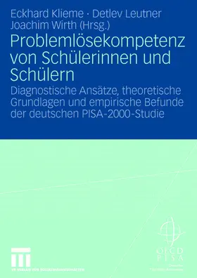 Klieme / Wirth / Leutner |  Problemlösekompetenz von Schülerinnen und Schülern | Buch |  Sack Fachmedien