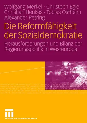 Merkel / Egle / Henkes |  Die Reformfähigkeit der Sozialdemokratie | Buch |  Sack Fachmedien
