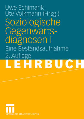 Volkmann / Schimank | Soziologische Gegenwartsdiagnosen I | Buch | 978-3-531-14779-6 | sack.de