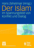 Zehetmair |  Der Islam | Buch |  Sack Fachmedien