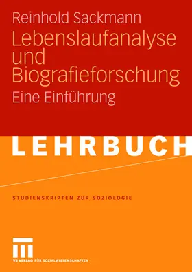 Sackmann |  Lebenslaufanalyse und Biografieforschung | Buch |  Sack Fachmedien