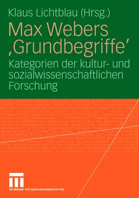 Lichtblau |  Max Webers 'Grundbegriffe' | Buch |  Sack Fachmedien