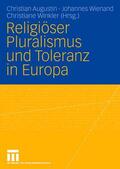 Augustin / Winkler / Wienand |  Religiöser Pluralismus und Toleranz in Europa | Buch |  Sack Fachmedien