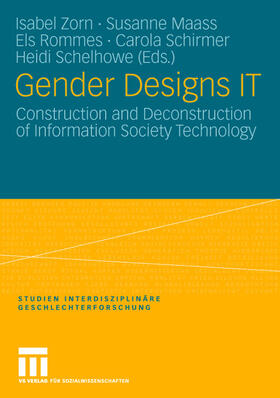 Zorn / Maass / Rommes | Gender Designs IT | Buch | 978-3-531-14818-2 | sack.de