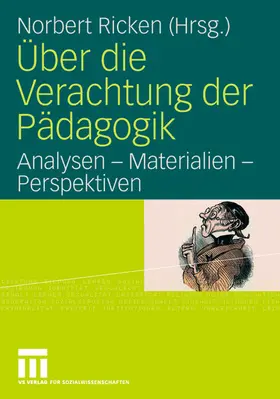 Ricken |  Über die Verachtung der Pädagogik | Buch |  Sack Fachmedien