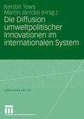 Tews / Jänicke |  Diffusion umweltpolitischer Innovationen im internationalen | Buch |  Sack Fachmedien