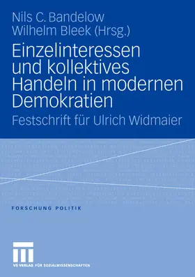 Bandelow / Bleek |  Einzelinteressen und kollektives Handeln in modernen Demokratien | Buch |  Sack Fachmedien