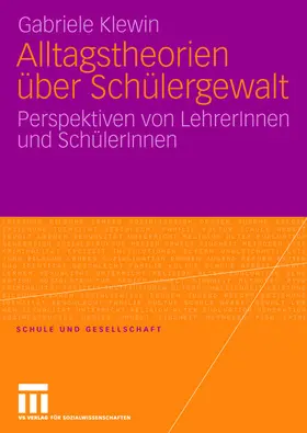 Klewin |  Alltagstheorien über Schülergewalt | Buch |  Sack Fachmedien