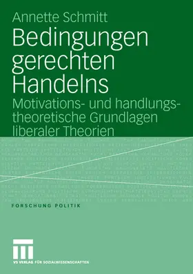 Schmitt |  Bedingungen gerechten Handelns | Buch |  Sack Fachmedien