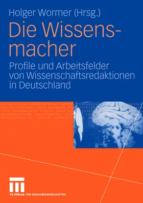 Wormer |  Die Wissensmacher | Buch |  Sack Fachmedien